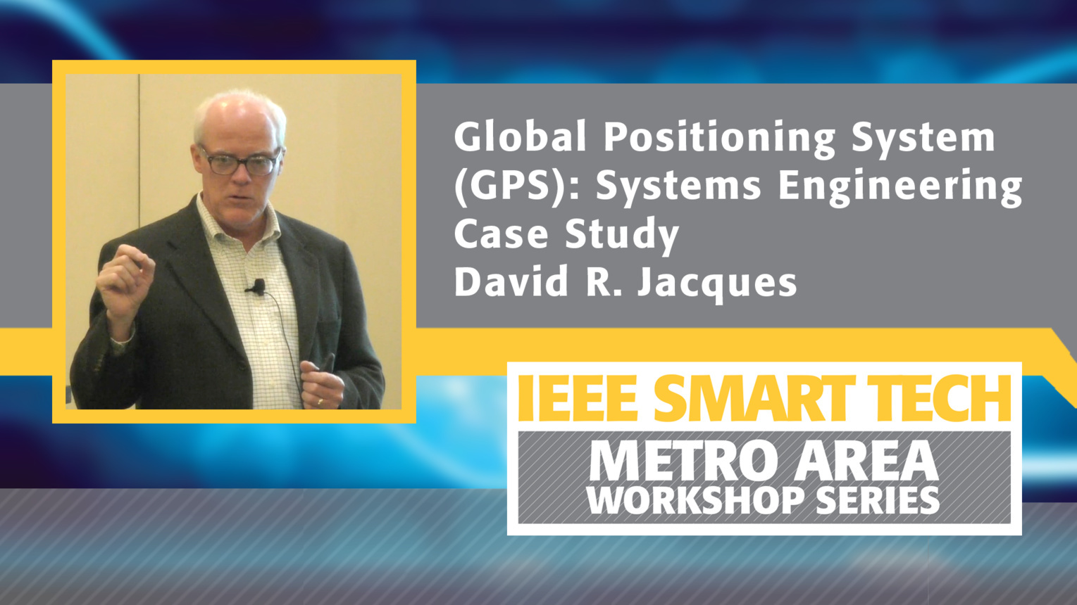 Global Positioning System (GPS): Systems Engineering Case Study
