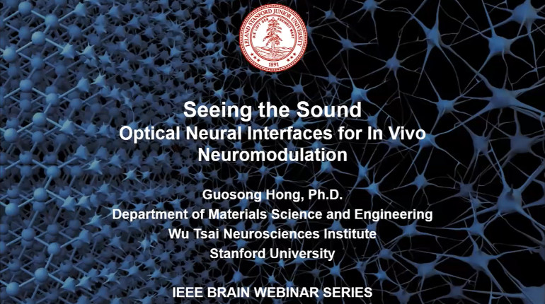 IEEE Brain: Seeing the Sound: Optical Neural Interfaces for In Vivo Neuromodulation