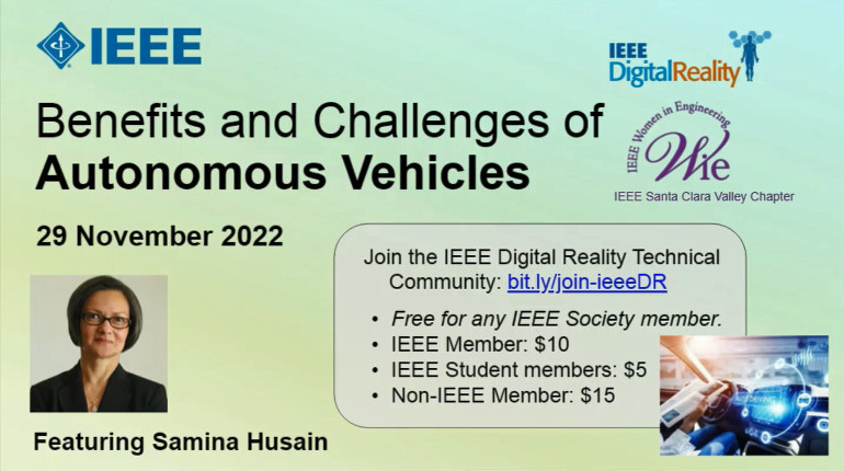 IEEE Digital Reality: Benefits and Challenges of Autonomous Vehicles
