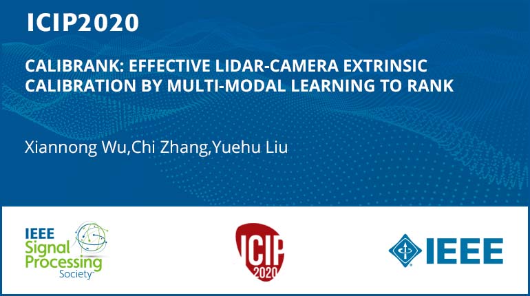 CALIBRANK: EFFECTIVE LIDAR-CAMERA EXTRINSIC CALIBRATION BY MULTI-MODAL LEARNING TO RANK