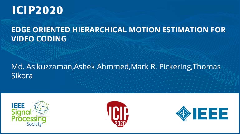 EDGE ORIENTED HIERARCHICAL MOTION ESTIMATION FOR VIDEO CODING