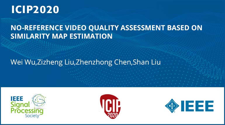 NO-REFERENCE VIDEO QUALITY ASSESSMENT BASED ON SIMILARITY MAP ESTIMATION