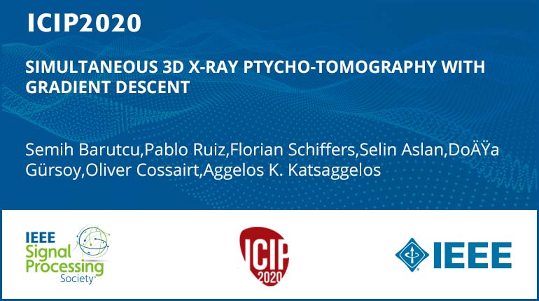SIMULTANEOUS 3D X-RAY PTYCHO-TOMOGRAPHY WITH GRADIENT DESCENT