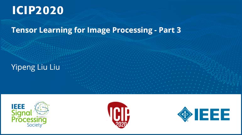 Tensor Learning for Image Processing - Part 3