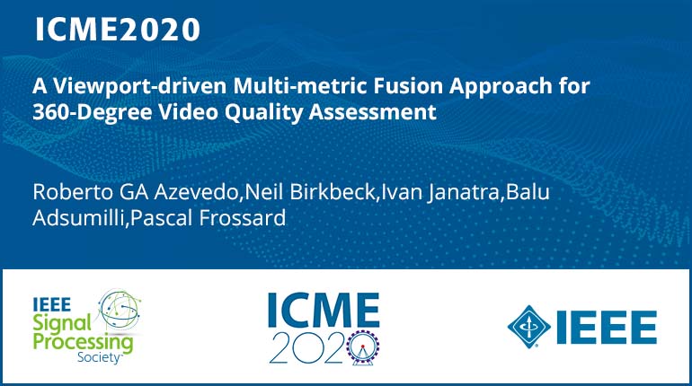 A Viewport-driven Multi-metric Fusion Approach for 360-Degree Video Quality Assessment