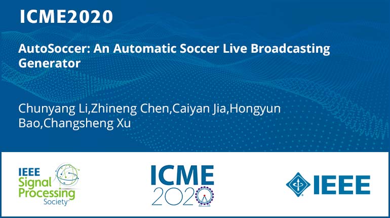 AutoSoccer: An Automatic Soccer Live Broadcasting Generator