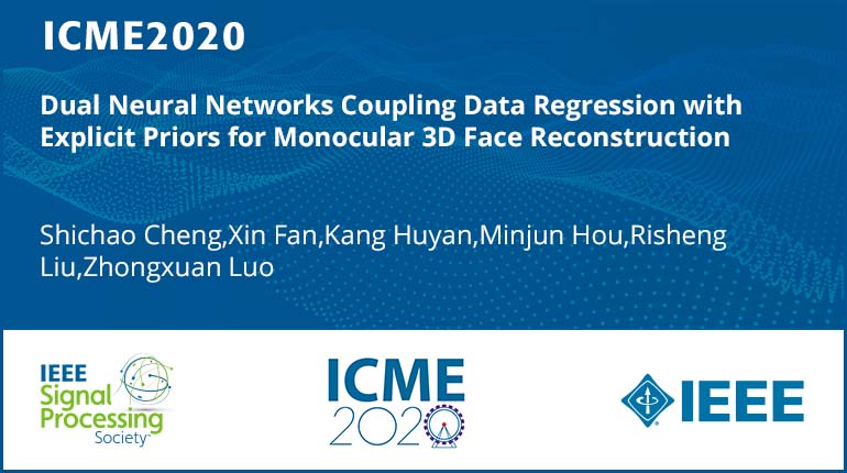 Dual Neural Networks Coupling Data Regression with Explicit Priors for Monocular 3D Face Reconstruction