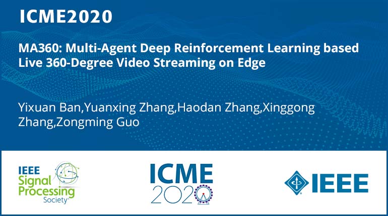 MA360: Multi-Agent Deep Reinforcement Learning based Live 360-Degree Video Streaming on Edge