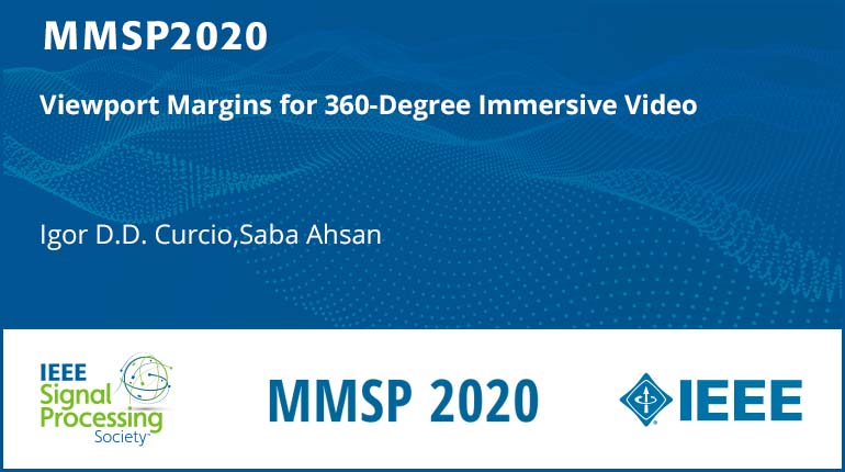 Viewport Margins for 360-Degree Immersive Video