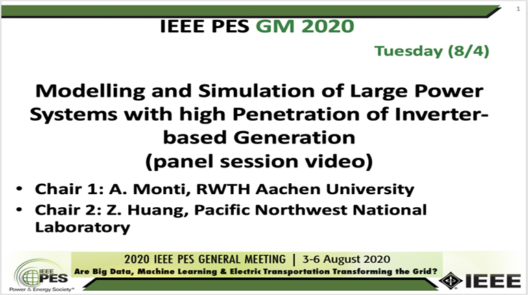 2020 PES GM 8/4 Panel Video: Modelling and Simulation of Large Power Systems with high Penetration of Inverter-based Generation