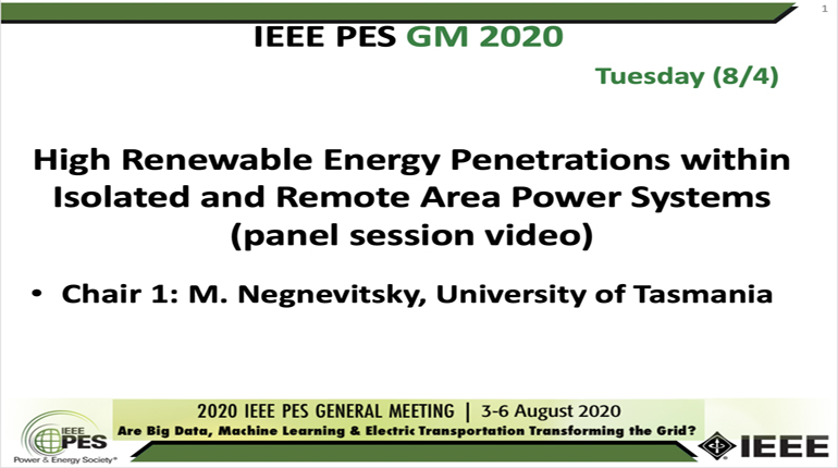 2020 PES GM 8/4 Panel Video: High Renewable Energy Penetrations within Isolated and Remote Area Power Systems