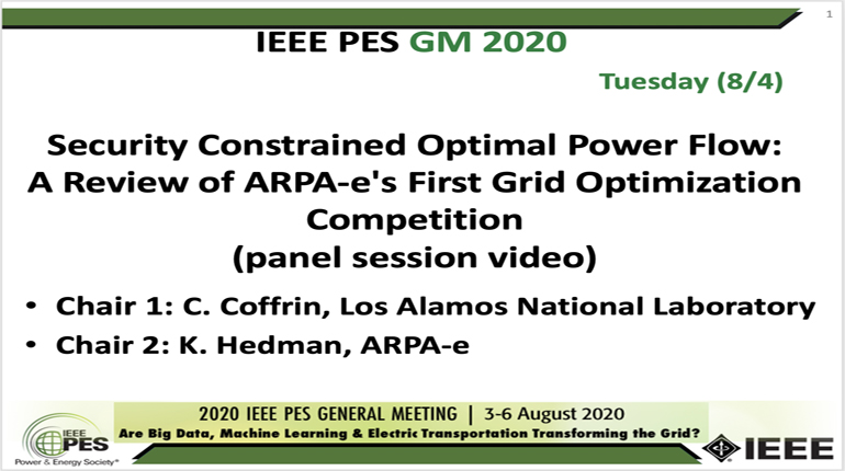 2020 PES GM 8/4 Panel Video: Security Constrained Optimal Power Flow: A Review of ARPA-e's First Grid Optimization Competition