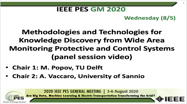 2020 PES GM 8/5 Panel Video: Methodologies and Technologies for Knowledge Discovery from Wide Area Monitoring Protective and Control Systems