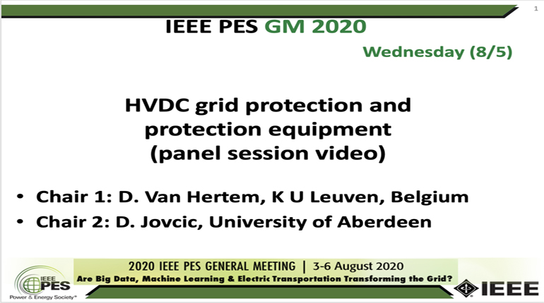 2020 PES GM 8/5 Panel Video: HVDC grid protection and protection equipment