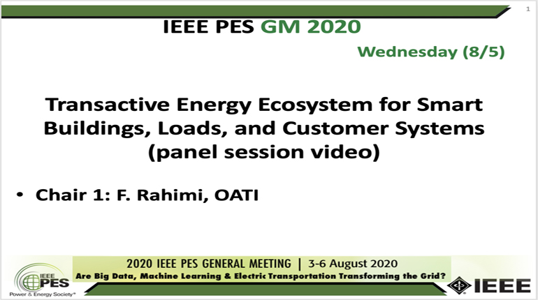 2020 PES GM 8/5 Panel Video: Transactive Energy Ecosystem for Smart Buildings, Loads, and Customer Systems