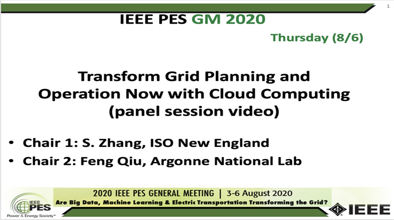 2020 PES GM 8/6 Panel Video: Transform Grid Planning and Operation Now with Cloud Computing