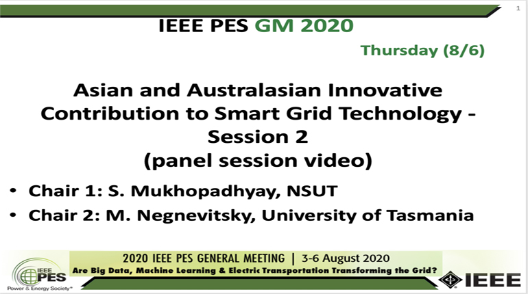 2020 PES GM 8/6 Panel Video: Asian and Australasian Innovative Contribution to Smart Grid Technology