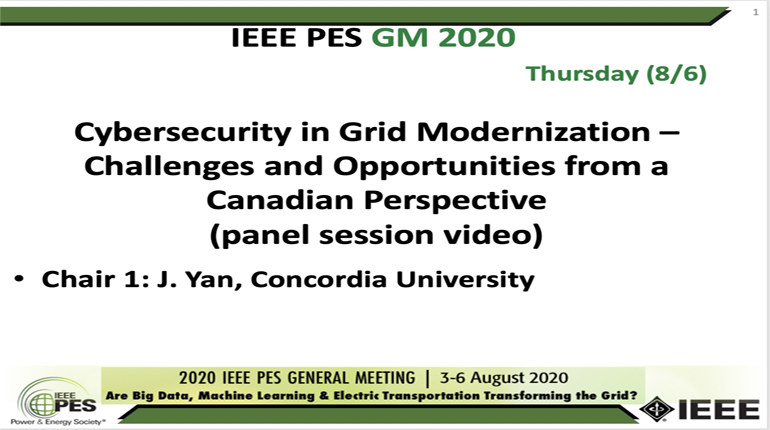 2020 PES GM 8/6 Panel Video: Cybersecurity in Grid Modernization ? Challenges and Opportunities from a Canadian Perspective