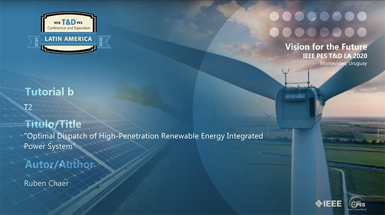 2020 PES TDLA 9/28 Panel Video: Optimal Dispatch of High-Penetration Renewable Energy Integrated Power System (En espa_ol)