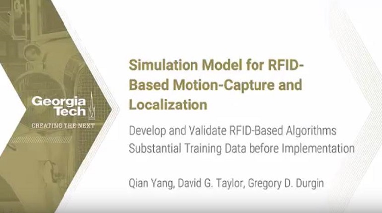 D3 Simulation Model for RFID Based Motion Capture and Localization: Develop and Validate RFID Based Algorithms Substantial Training Data before Implementation