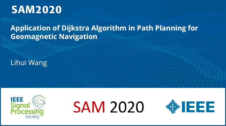 Application of Dijkstra Algorithm in Path Planning for Geomagnetic Navigation