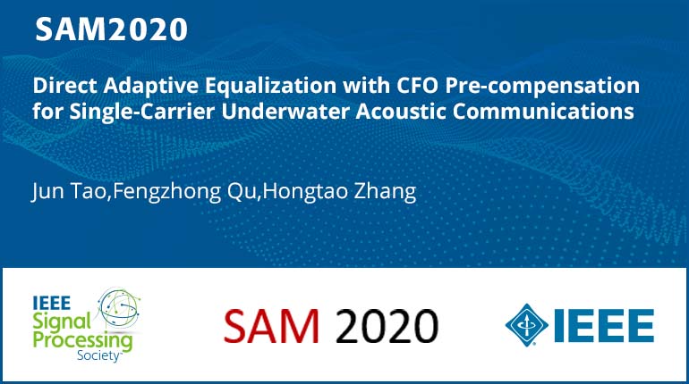 Direct Adaptive Equalization with CFO Pre-compensation for Single-Carrier Underwater Acoustic Communications