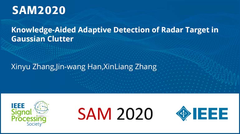 Knowledge-Aided Adaptive Detection of Radar Target in Gaussian Clutter