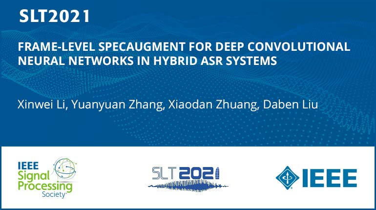 Frame-Level Specaugment For Deep Convolutional Neural Networks In Hybrid Asr Systems