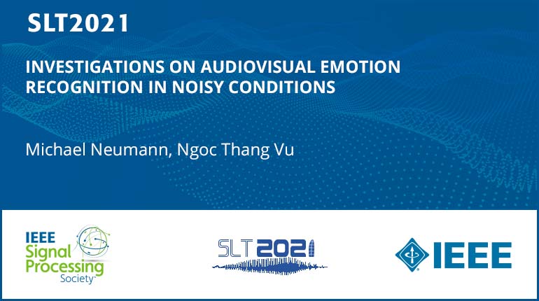 Investigations On Audiovisual Emotion Recognition In Noisy Conditions