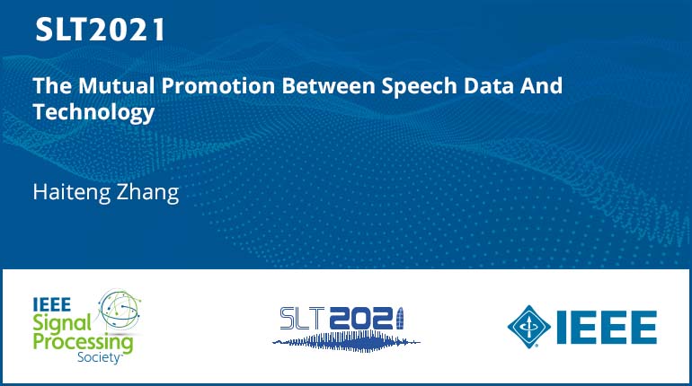 The Mutual Promotion Between Speech Data And Technology