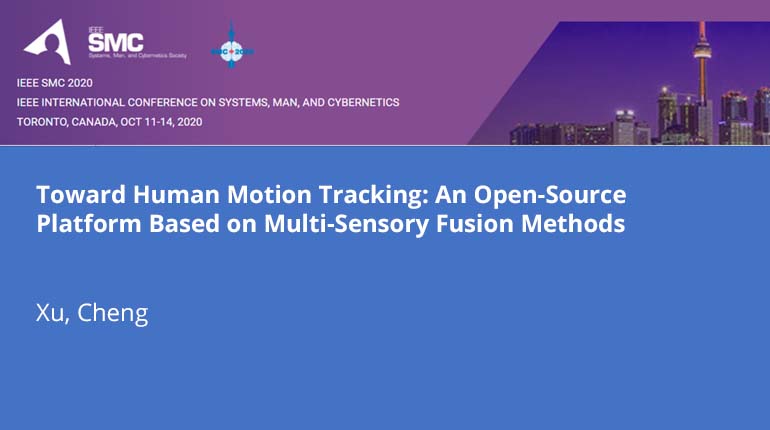 Toward Human Motion Tracking: An Open-Source Platform Based on Multi-Sensory Fusion Methods