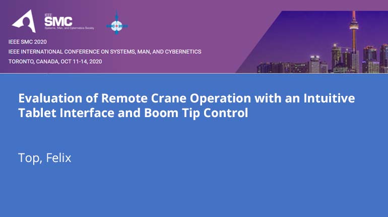 Evaluation of Remote Crane Operation with an Intuitive Tablet Interface and Boom Tip Control