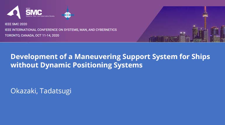 Development of a Maneuvering Support System for Ships without Dynamic Positioning Systems