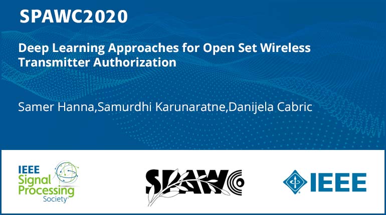 Deep Learning Approaches for Open Set Wireless Transmitter Authorization
