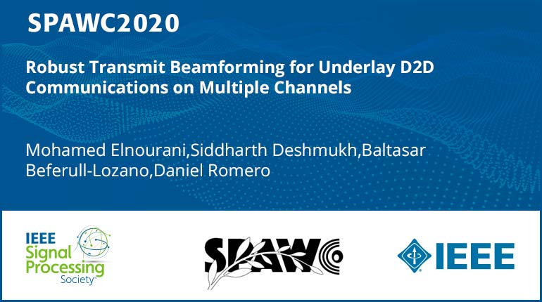 Robust Transmit Beamforming for Underlay D2D Communications on Multiple Channels
