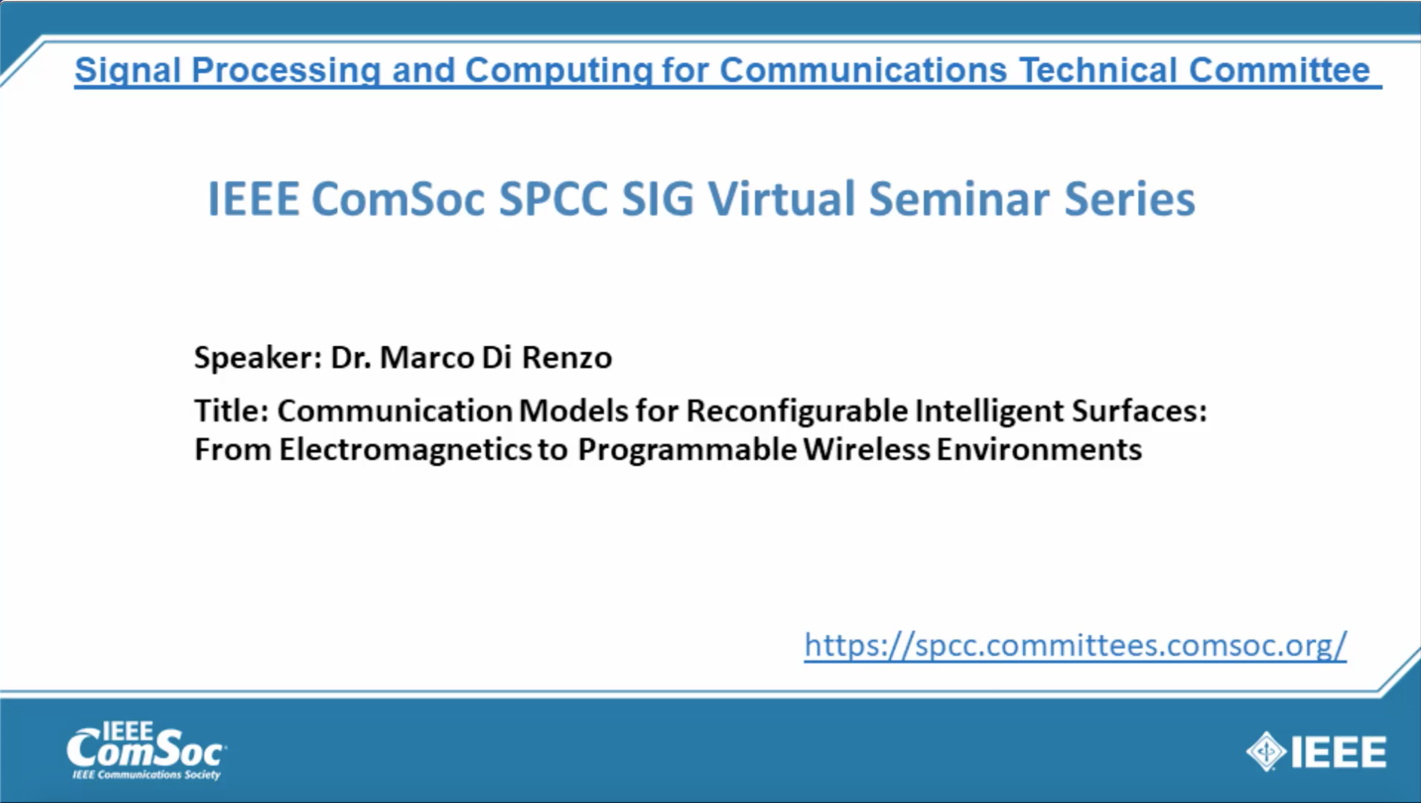 SPCC SIG virtual seminar: Communication Models for Reconfigurable Intelligent Surfaces: From Electromagnetics to Programmable Wireless Environments