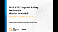 2022 IEEE Computer Society Presidential Candidate Town Hall