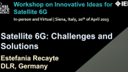 Satellite 6G: Challenges and Solutions