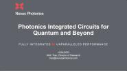 Photonics Integrated Circuits for Quantum and Beyond
