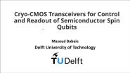 Cryo-CMOS Transceivers for Control and Readout of Semiconductor Spin Qubits