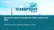 Dysarthric Speech Recognition With Lattice-Free Mmi