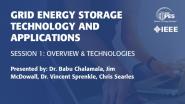 Grid Energy Storage Technology and Applications, Session 1: Overview & Technologies