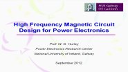 High Frequency Magnetic Circuit Design for Power Electronics