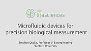 Microfluidic devices for precision biological measurement: Stephen Quake