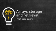 Array storing and retrieval