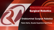 Surgical Robotics: Endoluminal Surgical Robotics