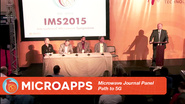 Microwave Journal Panel Session Path to 5G - Design and Test Challenges - MicroApps IMS 2015