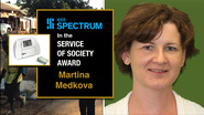 2015 IEEE Honors: IEEE Spectrum Technology in the Service of Society Award- Daktari Diagnostics, Martina Medkova