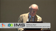 IMS 2015: Anthony Kerr - Special Tribute Session honoring Prof. John R. Tucker