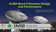 IMS 2015: Eugene Lauria - John Tucker Special Tribute - ALMA Band 9 Receiver Design and Performance